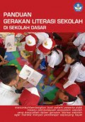 Panduan Gerakan Literasi Sekolah di Sekolah Dasar