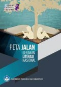 Peta jalan: gerakan literasi nasional