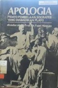 Apologia : Pidato pembelaan socrates yang diabadikan plato