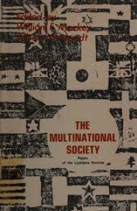 The Multinational Society: Papers of The Ljubljana Seminar