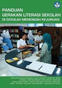 Panduan Gerakan Literasi Sekolah di Sekolah Menengah Kejuruan