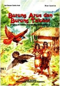 Burung arue dan burung talokot : Kumpulan cerita rakyat kalimantan barat