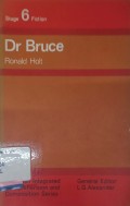 Dr Bruce - Stage 6 fiction