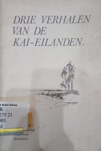 Drie Verhalen Van De Kai-Eilanden