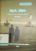 Dua jiwa : Antologi cerpen Kalimantan Selatan 2008-2009