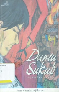 Dunia Sukab: Sejumlah Cerita