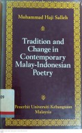 Tradition and Change in Contemporary Malay-Indonesian Poetry