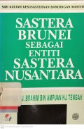 Sastera Brunei sebagai entiti sastera Nusantara