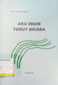 Aku ingin turut bicara