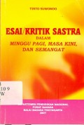 Esai / kritik sastra dalam minggu pagi, masa kini, dan semangat