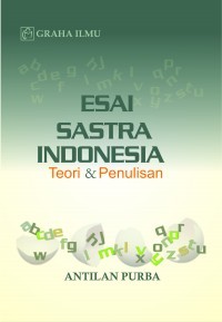 Esai sastra Indonesia: teori dan penulisan