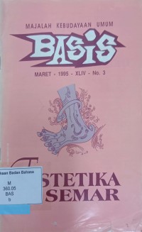 Basis Tahun XLIV Maret 1995: majalah bulanan untuk soal-soal kebudayaan umum