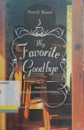 My Favorite good bye