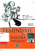 Feminisme dan sastra: menguak citra perempuan dalam layar terkembang