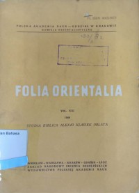 Folia Orientalia : Studi Biblica Alexio Klawek Oblata Vol. XXI 1980