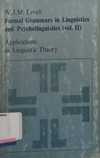 Formal grammars in linguistics and psycholinguistics vol.II : applications in linguistic theory