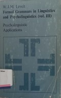 Formal grammars in linguistics and psycholinguistics vol.III : Psscholinguistic Applications