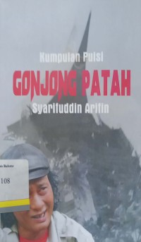 Gonjong patah: Kumpulan puisi