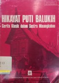 Hikayat puti balukih : Cerita klasik dalam sastra minangkabau