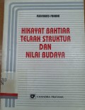 Hikayat Bahtiar Telaah Struktur dan Nilai Budaya