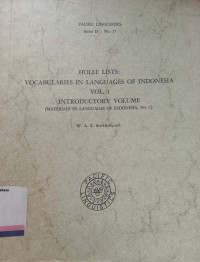 Holle lists: vocabularies in languages of Indonesia vol.1 introductory volume