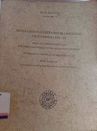 Holle lists: vocabularies in languages of indonesia vol. 5/2 irian jaya: papuan languages, northern languages, central highlands languages