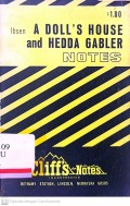 Ibsen a doll's house and hedda gabler notes