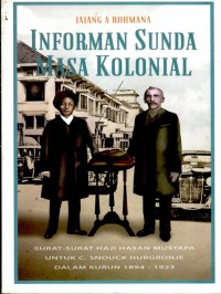 Informan Sunda Masa Kolonial, surat-surat haji Hasan Mustapa untuk C Snouck Hugronje dalam kurun 1894-1923