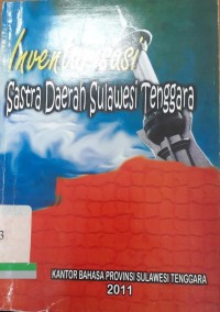 Inventarisasi sastra daerah Sulawesi Tenggara