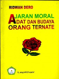 Jajaran Moral Adat dan Budaya Orang Ternate