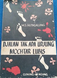 Djalan tak ada udjung mochtar lubis