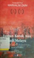 Jangan kutuk aku jadi Melayu: kumpulan puisi