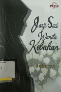 Janji suci wanita kebaham: sebuah novel