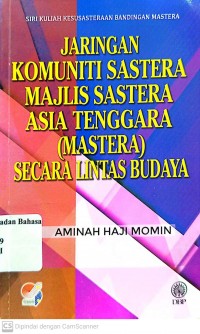 Jaringan komuniti sastera majelis sastera Asia Tenggara (Mastera) secara lintas budaya