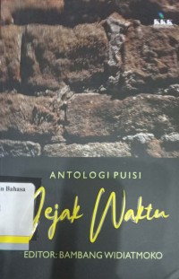 jejak waktu: antologi puisi;