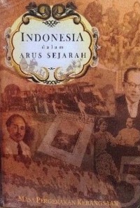 Indonesia dalam arus sejarah, jilid 5: masa pergerakan kebangsaan