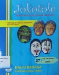 Jokotole merte bhasa ngajhum bhangsa: majalah abhasa Madhura, 27; Juli-Desember 2022