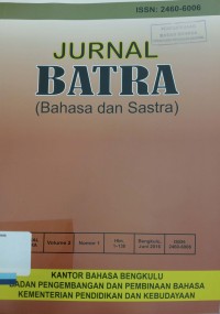Jurnal Batra (Bahasa dan Sastra), Volume 2, Nomor 1, Juni 2016