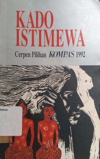 Kado istimewa: Cerpen pilihan KOMPAS 1992