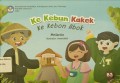 Ke kebun Kakek=Ke kebon Abok (B3)