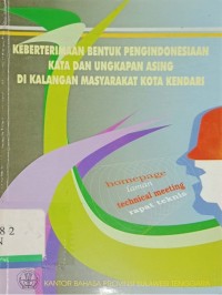 Keberterimaan bentuk pengindonesiaan kata dan ungkapan asing di kalangan masyarakat kota Kendari
