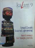 Kalam 9: Kegilaan Kursi Goyang dari Semar ke Budaya Putih