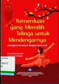 Kemerduan yang memilih telinga untuk mendengarnya