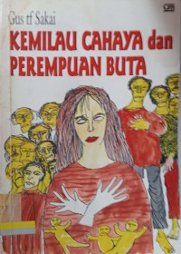 Kemilau Cahaya dan Perempuan Buta