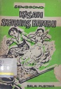 Kisah seruas bambu