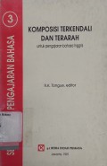 Komposisi terkendali dan terarah: untuk pengajaran bahasa inggris