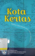 Kota kertas : sehimpun cerita pendek karya remaja Bengkulu