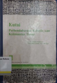 Kutai: Perbendaharaan Kebudayaan Kalimantan Timur