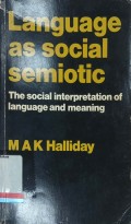 Language as Social Semiotic