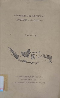 Workpapers in Indonesian languages and cultures volume 4